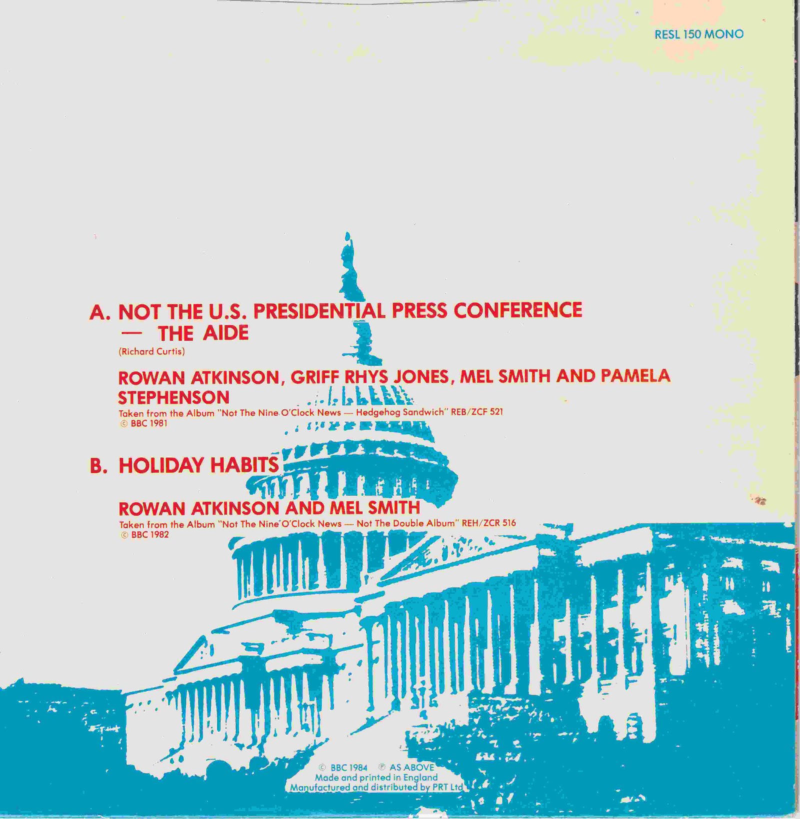 Picture of RESL 150 Not the U.S. Presidential press conference - The aide (Not the nine o'clock news) by artist Rowan Atkinson, Griff Rhys Jones, Mel Smith and Pamela Stephenson from the BBC records and Tapes library